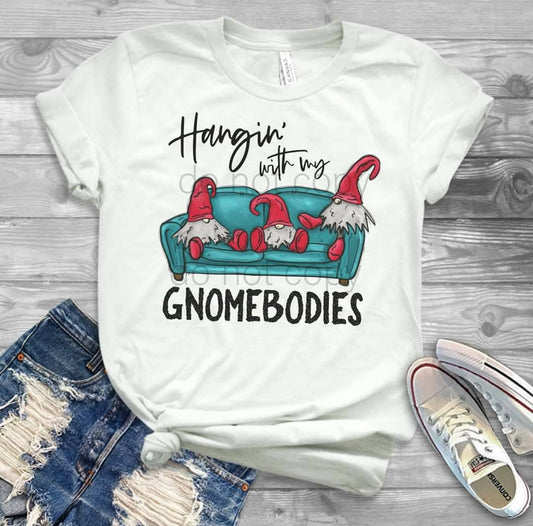 Hanging With Gnomebody design t-shirt