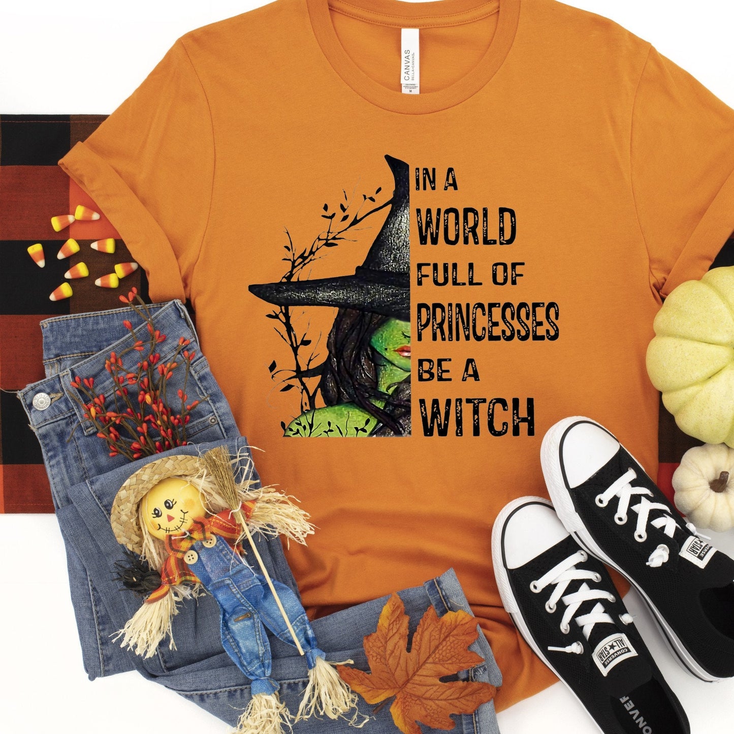 In A World Full Of Princess Be A Witch..shirt Bella Canvas tshirt direct to garment