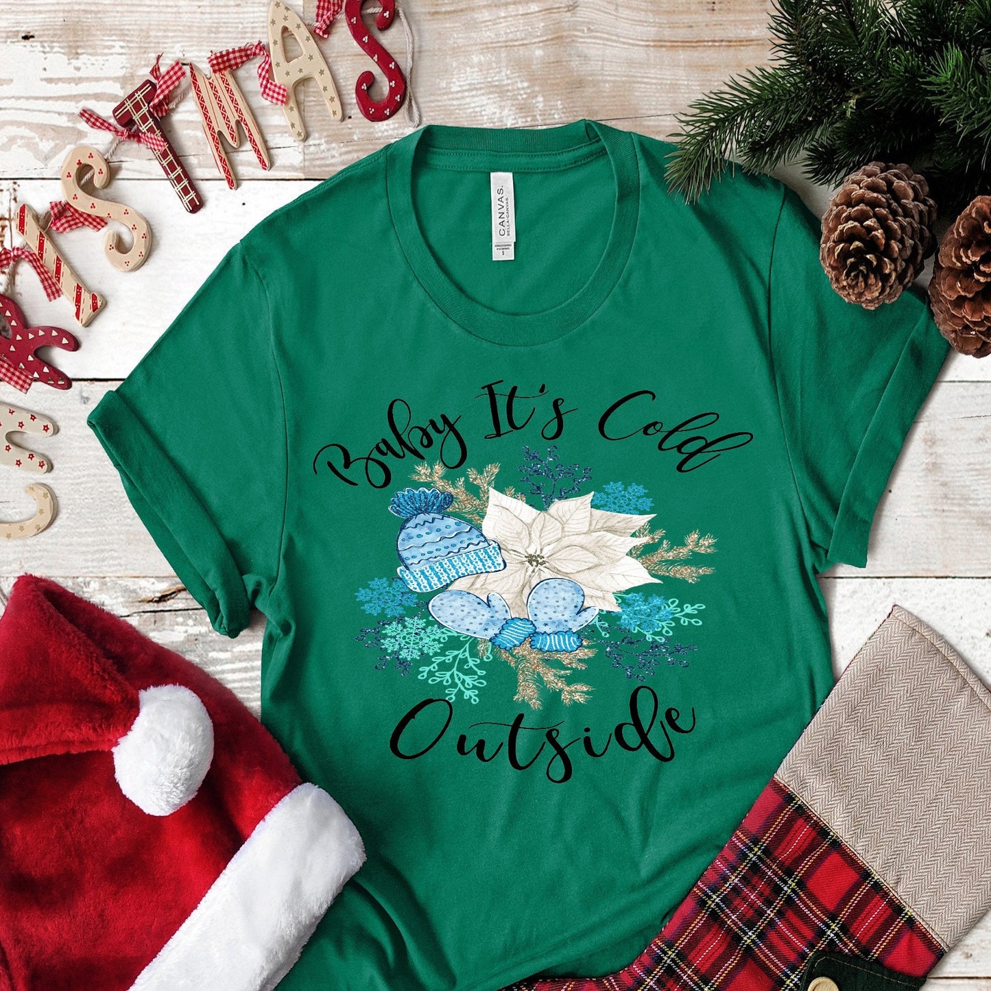 Baby It's Cold Outside design t-shirt