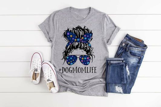 Dog Mom Life, messy bun mom, mom life bun, mom life,  dog mom, short for dog lover, dog mom shirt, messy bun and glasses, mom messy bun,