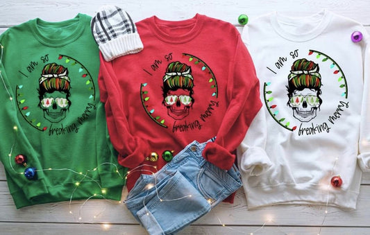 Christmas, I Am So Freaking Merry, Skull sweatshirt crewneck, Christmas Skull, Freaking Merry, Freaking Merry Skull, Christmas Tree Skull,